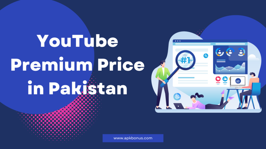 YouTube Premium Price in Pakistan